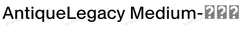 AntiqueLegacy Medium字体转换